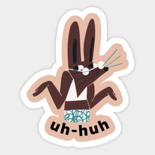 UH-HUH Bunny Sticker